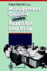 Image for Management-Qualitat contra Rezession und Krise