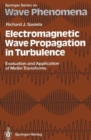 Image for Electromagnetic Wave Propagation in Turbulence : Evaluation and Application of Mellin Transforms