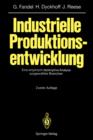 Image for Industrielle Produktionsentwicklung : Eine empirisch-deskriptive Analyse ausgewahlter Branchen