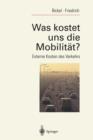 Image for Was kostet uns die Mobilitat?