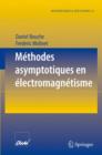 Image for Methodes asymptotiques en electromagnetisme