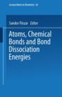 Image for Atoms, Chemical Bonds and Bond Dissociation Energies