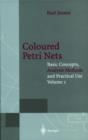 Image for Coloured Petri Nets : Basic Concepts, Analysis Methods and Practical Use. Volume 2