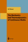 Image for The Mechanics and Thermodynamics of Continuous Media