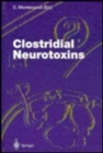 Image for Clostridial Neurotoxins : Molecular Pathogenesis of Tetanus and Botulism