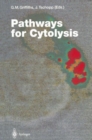 Image for Pathways for Cytolysis