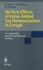 Image for Welfare Effects of Value-Added Tax Harmonization in Europe : A Computable General Equilibrium Analysis