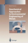 Image for Geochemical Approaches to Environmental Engineering of Metals