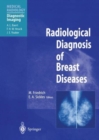 Image for Radiological Diagnosis of Breast Diseases