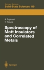 Image for Spectroscopy of Mott Insulators and Correlated Metals : Proceedings of the 17th Taniguchi Symposium, Kashikojima, Japan, October 24-28, 1994