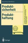 Image for Produktsicherheit Produkthaftung : Anforderungen an die Produktsicherheit und ihre Umsetzung