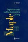 Image for Experiments In Mathematics Using Maple