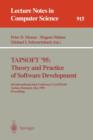 Image for TAPSOFT &#39;95: Theory and Practice of Software Development : 6th International Joint Conference CAAP/FASE, Aarhus, Denmark, May 22 - 26, 1995. Proceedings