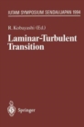 Image for Laminar-Turbulent Transition : IUTAM Symposium, Sendai/Japan, September 5-9, 1994