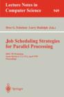 Image for Job Scheduling Strategies for Parallel Processing : IPPS &#39;95 Workshop, Santa Barbara, CA, USA, April 25, 1995. Proceedings