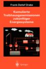 Image for Kumulierte Treibhausgasemissionen zukunftiger Energiesysteme