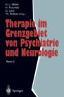 Image for Therapie im Grenzgebiet von Psychiatrie und Neurologie : Band 2