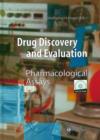 Image for Drug Discovery and Evaluation : Pharmacological Assays