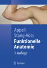 Image for Funktionelle Anatomie : Grundlagen Sportlicher Leistung Und Bewegung