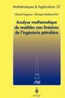 Image for Analyse mathematique de modeles non lineaires de l&#39;ingenierie petroliere