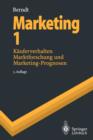 Image for Marketing 1 : Kauferverhalten, Marktforschung und Marketing-Prognosen