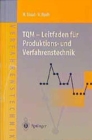 Image for TQM - Leitfaden fur Produktions- und Verfahrenstechnik