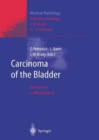 Image for Carcinoma of the Bladder : Innovations in Management