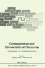 Image for Computational and Conversational Discourse : Burning Issues — An Interdisciplinary Account