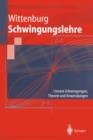 Image for Schwingungslehre : Lineare Schwingungen, Theorie und Anwendungen