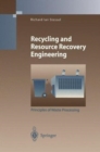 Image for Recycling and Resource Recovery Engineering : Principles of Waste Processing