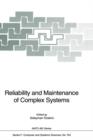 Image for Reliability and Maintenance of Complex Systems
