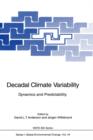 Image for Decadal Climate Variability : Dynamics and Predictability