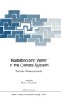 Image for Radiation and Water in the Climate System : Remote Measurements