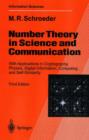 Image for Number Theory in Science and Communication : With Applications in Cryptography, Physics, Digital Information, Computing and Self-similarity
