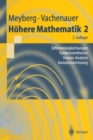 Image for Hoehere Mathematik 2 : Differentialgleichungen * Funktionentheorie Fourier-Analysis * Variationsrechnung
