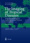 Image for The Imaging of Tropical Diseases