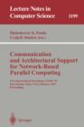 Image for Communication and Architectural Support for Network-Based Parallel Computing : First International Workshop, CANPC&#39;97, San Antonio, Texas, USA, February 1-2, 1997 Proceedings