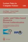 Image for Audio- and Video-based Biometric Person Authentication : First International Conference, AVBPA &#39;97, Crans-Montana, Switzerland, March 12 - 14, 1997, Proceedings