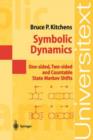 Image for Symbolic Dynamics : One-sided, Two-sided and Countable State Markov Shifts