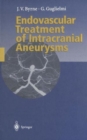 Image for Endovascular Treatment of Intracranial Aneurysms