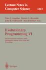 Image for Evolutionary Programming VI : 6th International Conference, EP 97, Indianapolis, Indiana, USA, April 13-16, 1997, Proceedings