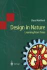 Image for Design in Nature : Learning from Trees