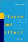Image for Clause and effect  : Prolog programming for the working programmer