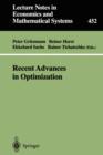 Image for Recent Advances in Optimization : Proceedings of the 8th French-German Conference on Optimization Trier, July 21–26, 1996