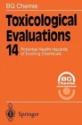 Image for Toxicological Evaluations : Potential Health Hazards of Existing Chemicals
