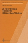 Image for A Few Steps towards 3d Active Vision