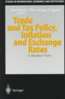 Image for Trade and Tax Policy, Inflation and Exchange Rates