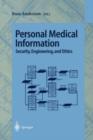 Image for Personal Medical Information : Security, Engineering, and Ethics