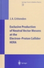 Image for Exclusive Production of Neutral Vector Mesons at the Electron-Proton Collider HERA