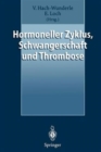 Image for Hormoneller Zyklus, Schwangerschaft und Thrombose